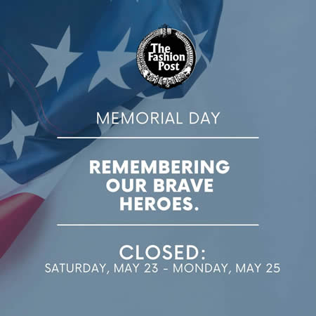Memorial Day Hours for the Fashion Post, Louisville, KY